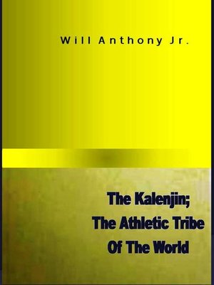 cover image of The Kalenjin; the Athletic Tribe of the World
